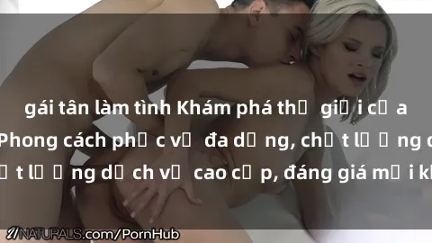 gái tân làm tình Khám phá thế giới của gái gọi Việt Nam: Phong cách phục vụ đa dạng, chất lượng dịch vụ cao cấp, đáng giá mọi khoản chi phí
